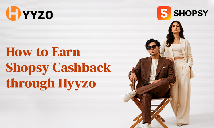 How to Earn Shopsy Cashback through Hyyzo